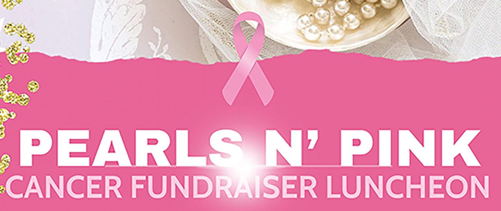 Pearls & Pink Cancer Fundraiser Luncheon Breast and Body Health Inc.